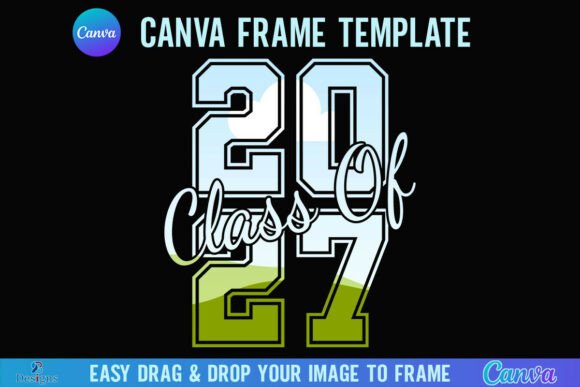 Download Class of 2027 Senior Canva Frame Design - Frame design Collection